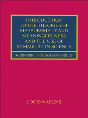 cover image of Introduction to the Theories of Measurement and Meaningfulness and the Use of Symmetry in Science